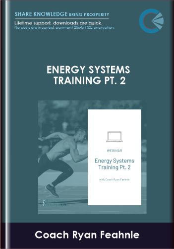 Energy Systems Training Pt. 2 - Coach Ryan Feahnle