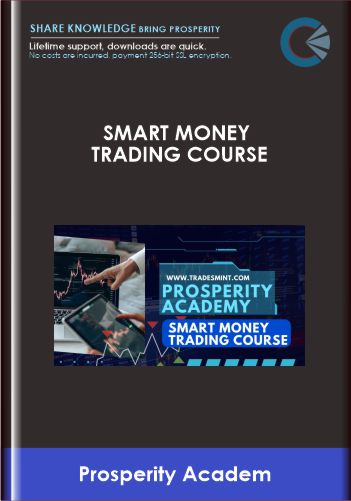 Smart Money Trading Course - Prosperity Academ